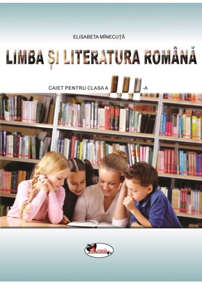 Limba si literatura romana caiet de lucru pentru clasa a III-a dupa manualul Aramis editia 2021