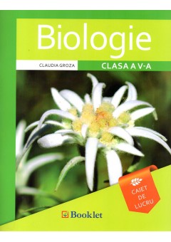 Biologie caiet de lucru pentru clasa a V-a