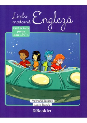 Limba moderna engleza – caiet de lucru pentru clasa a IV-a