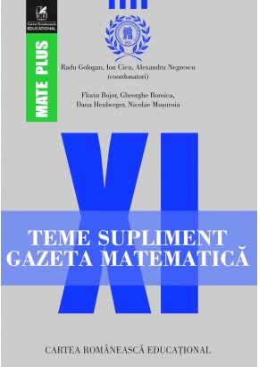 Teme supliment Gazeta Matematica. Clasa a XI-a