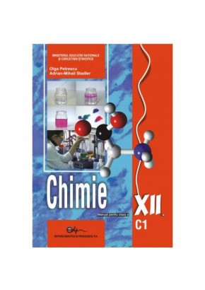 Chimie C1. Manual pentru clasa a XII-a - Olga Petrescu