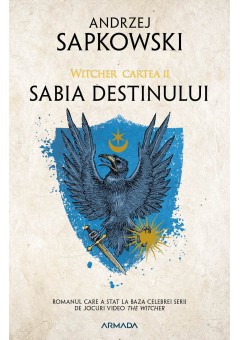 Sabia destinului (Seria Witcher, partea a II-a)