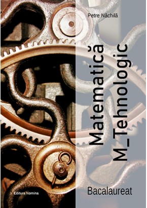 Matematica M_Tehnologic Bacalaureat