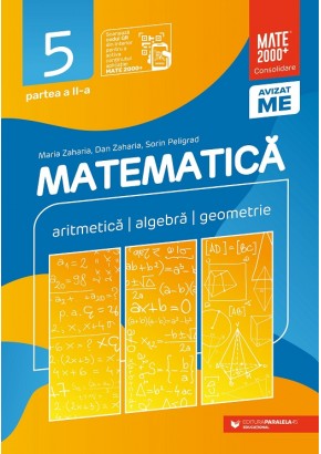 Matematica aritmetica, algebra, geometrie clasa a V-a consolidare partea a II-a Editia a X-a