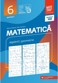 Matematica algebra, geometrie clasa a VI-a consolidare partea I Editia a XI-a
