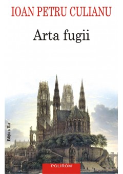 Arta fugii Povestiri (ed..