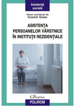 Asistenta persoanelor varstnice in institutii rezidentiale