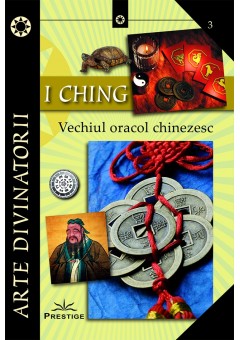 I Ching Vechiul oracol chinezesc
