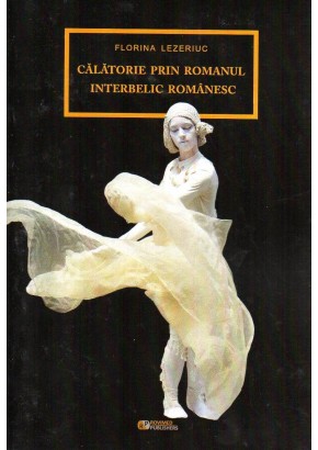 Calatorie prin romanul interbelic romanesc