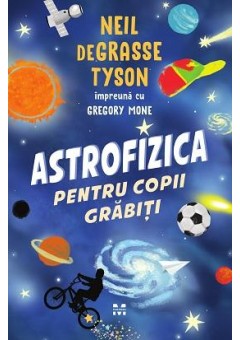 Astrofizica pentru copii..